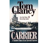 Tom Clancy Carrier (Tascabile) Tom Clancy's Military Referenc