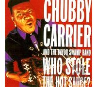 Carrier, Chubby - Who Stole The Hot Sauce?