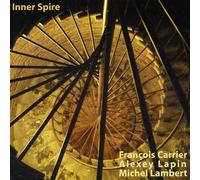 Carrier, Francois & Alexey Lapin - Inner Spire