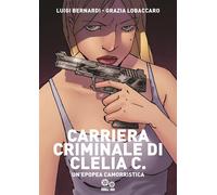 CARRIERA CRIMINALE DI CLELIA C.