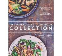 Carrillo Press Renal Diet Cookbook Collection (Tascabile)