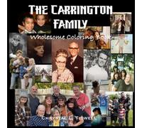 Carrington’s Family coloring book: Wholesome Coloring book