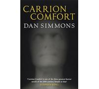 Carrion Comfort: Dan Simmons