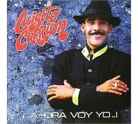 Carrion, Luisito - Y Ahora Voy Yo