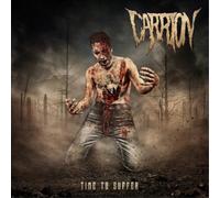 Carrion Time to Suffer (CD) Album