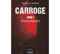 Carroge - Book 3: Final Judgment