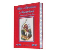 Carroll Alice's Adventures in Wonderland and Through the Look (Copertina rigida)