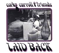 Carroll, Corky & Friends - Laid Back