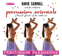 Carroll, David Orchestra - Percussion Orientale & Percussion Parisienne