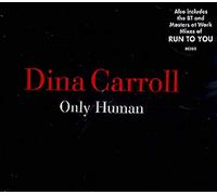 Carroll, Dina - Only Human [Import]