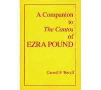 Carroll F. Terrell A Companion to The Cantos of Ezra Pound (Tascabile)