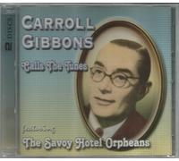Carroll Gibbons - Calls the Tunes