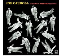 Carroll, Joe - Epic & Prestige Sessions... And More