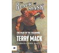 Carroll John Daly The Man in the Shadows (Tascabile) Black Mask