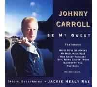 Carroll, Johnny - Be My Guest