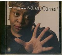 Carroll, Karen - Talk To The Hand