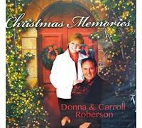 Carroll Roberson - Christmas Memories