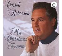 Carroll Roberson - Colonna sonora My Christmas Dream