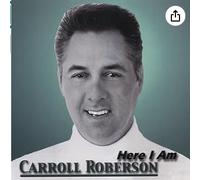 Carroll Roberson - Here I Am Cd Soundtrack