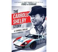 Carroll Shelby Shelby Carroll The Carroll Shelby Story (Tascabile)