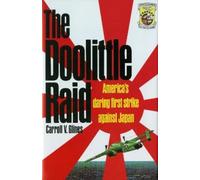 Carroll V. Glines The Doolittle Raid (Copertina rigida)