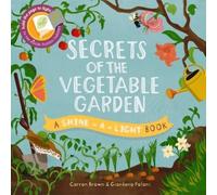 Carron Brown Secrets of the Vegetable Garden (Copertina rigida) Shine-A-Light
