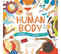Carron Brown The Human Body (Copertina rigida) Shine-A-Light