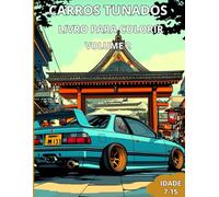 CARROS TUNADOS VOLUME 2: LIVRO PARA COLORIR