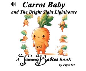 Carrot Baby and The Bright Sight Lighthouse