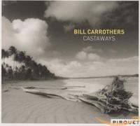 Carrothers Bill - Castaways