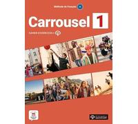 Carrousel 1 - Cahier d’exercices + audio MP3. A1: Cahier d´exercices + MP3