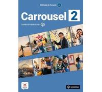 Carrousel 2 Cahier d´exercices