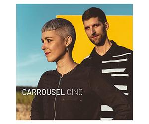 Carrousel - Cinq