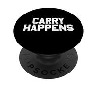Carry Happens Diritti delle armi 2° emendamento Nascondi Trasporto PopSockets PopGrip Adesivo
