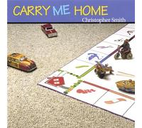 Carry Me Home