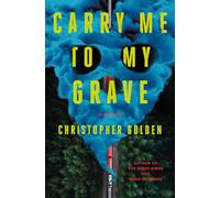 Carry Me to My Grave