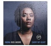 Carry My Heart - Indra Rios-Moore (Audio Cd)