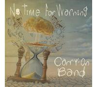 Carry-on Band No Time For Warning (Vinyl LP)