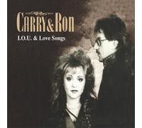 CARRY & RON - I.O.U : LOVE SONGS