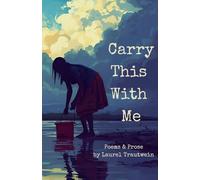 Carry This With Me