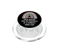 Carry Yourself With the Confidence of a Mediocre White Man PopSockets PopGrip per MagSafe
