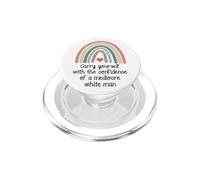 Carry Yourself With the Confidence of a Mediocre White Man PopSockets PopGrip per MagSafe