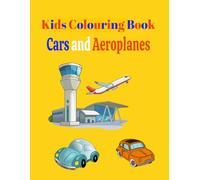CARS AND AEROPLANES KIDS COLOURING BOOK
