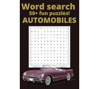 Cars & automobiles word search puzzle book!: Love cars and puzzles? this book is perfect for you! 50+ puzzles, 110 pages!