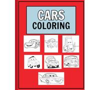 Cars Coloring Book: 100 BIG Pages Full of Easy to Color Vehicles - Kids Ages 1-4. (Toddler Coloring)