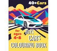 Cars Colouring Book For Boys: Ages 4-8: A great alternative to gadgets and an excellent activity book for developing your child's logic, creativity, ... strain in children. Develops thinking skills.
