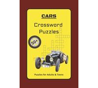 Cars crossword puzzles: Crossword puzzles with easy to read print about cars, wheels, motor, vehicles and more / 6x9 inches, 120 pages / 50+ puzzles... Gift for vacations, holidays and relaxation