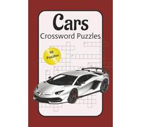 Cars Crossword Puzzles: Fun Automotive Crossword Puzzles for Adults | 50 Car-Themed Brain Games to Boost Memory, Reduce Stress & Test Your Auto ... Mechanics, great gift, stocking stuffer....