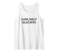 Cars Melt Glaciers Dichiarazione sul Cambiamento climatico Canotta