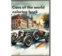 Cars of the world coloring book: 32 types of car